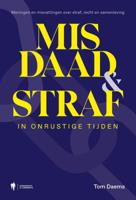 Misdaad en straf in onrustige tijden (Paperback)