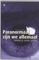 Paranormaal zijn we allemaal (Paperback)