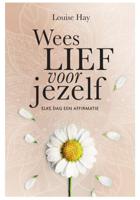 Wees lief voor jezelf (Paperback)