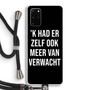 Meer verwacht  - Zwart: Samsung Galaxy S20 Plus Transparant Hoesje met koord