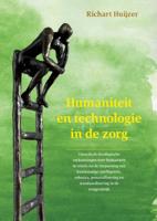 Humaniteit en technologie in de zorg (Paperback)