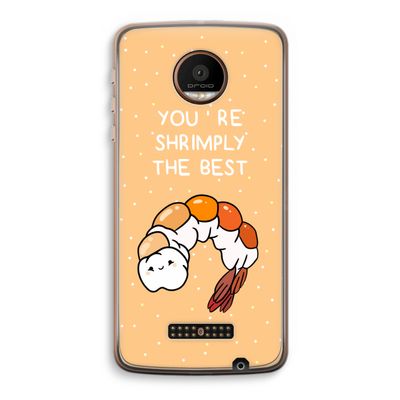 You're Shrimply The Best: Motorola Moto Z Force Transparant Hoesje