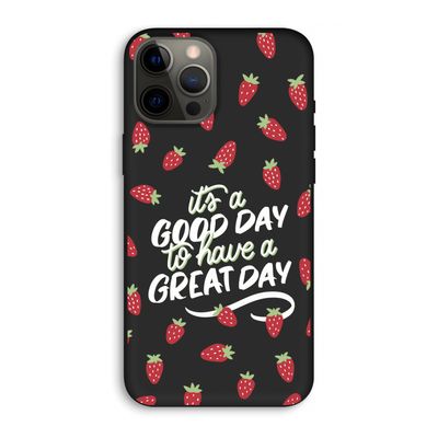 Don't forget to have a great day: iPhone 12 Pro Max Biologisch afbreekbaar hoesje