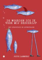 De woorden die ik voor mij beschrijf (Paperback)