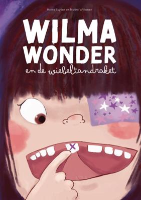 Wilma Wonder en de wiebeltandraket (Hardback)