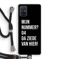 Da ziede van hier - Zwart: Samsung Galaxy A71 Transparant Hoesje met koord