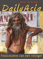 Daily Asia - Fotocolums van een reiziger - Peter de Ruiter - ebook