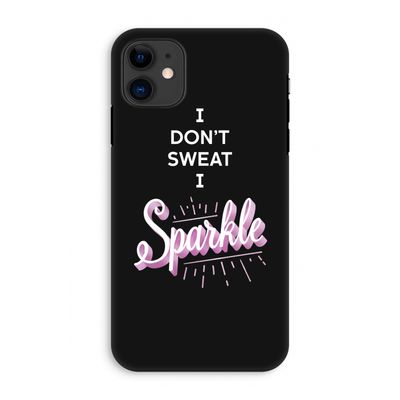 Sparkle quote: iPhone 11 Tough Case