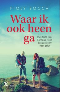 Waar ik ook heen ga - Fioly Bocca - ebook