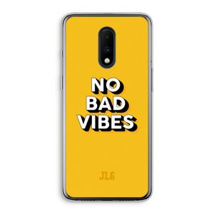 No Bad Vibes: OnePlus 7 Transparant Hoesje