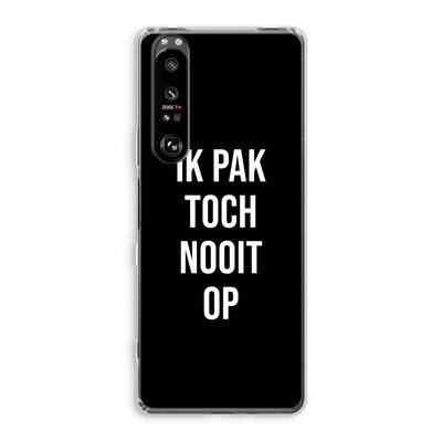Ik pak nooit op - Zwart: Sony Xperia 1 III Transparant Hoesje