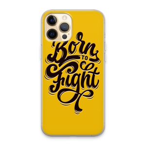 Born to Fight: iPhone 13 Pro Max Transparant Hoesje