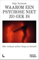 Waarom een psychose niet zo gek is (Paperback)