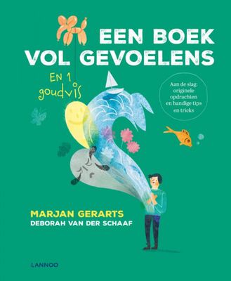 Marjan  Gerarts & Marjan van der Gerarts Een boek vol gevoelens en 1 goudvis