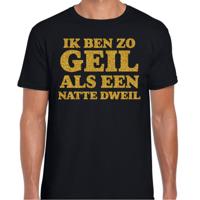 Verkleed T-shirt heren - geil als een dweil -  zwart - glitter goud - fout/goud/stout - thumbnail