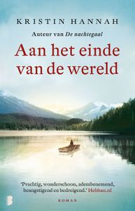 Aan het einde van de wereld - Kristin Hannah - ebook