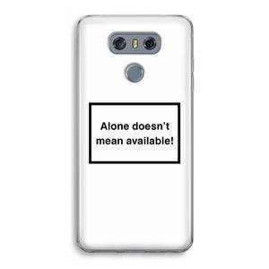 Alone: LG G6 Transparant Hoesje
