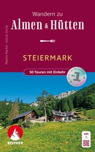 Wandelgids Steiermark Alm- und Hüttenwanderungen | Rother Bergverlag