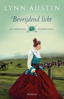 Bevrijdend licht - Lynn Austin - ebook