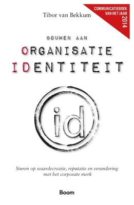 Bouwen aan organisatie identiteit (Paperback)