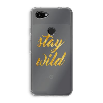 Stay wild: Google Pixel 3a Transparant Hoesje