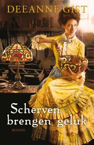 Scherven brengen geluk - Deeanne Gist - ebook