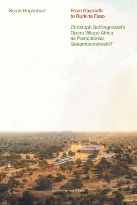 From Bayreuth to Burkina Faso - Sarah Hegenbart - ebook