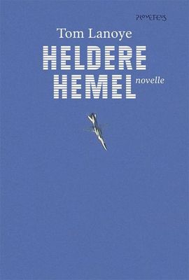 Heldere hemel - Tom Lanoye - ebook