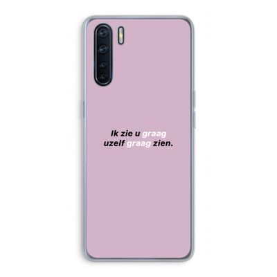 uzelf graag zien: Oppo A91 Transparant Hoesje