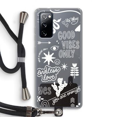 Good vibes: Samsung Galaxy S20 FE / S20 FE 5G Transparant Hoesje met koord