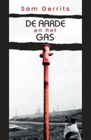 De aarde en het gas (Paperback)