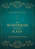 De Wonderen van de Kasa - Macy Annabelle Pole - ebook - thumbnail