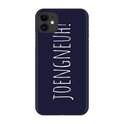 Joengneuh!: Volledig geprint iPhone 11 Hoesje