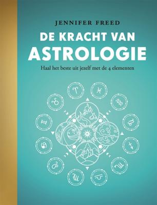 De kracht van astrologie - Jennifer Freed - ebook