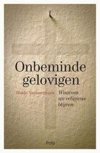 Onbeminde gelovigen (Paperback)