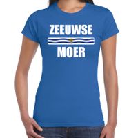 Zeeuwse moer met vlag Zeeland t-shirts Zeeuws dialect blauw voor dames - thumbnail
