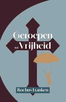 Geroepen tot vrijheid (Paperback)
