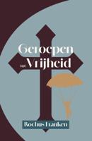 Geroepen tot vrijheid (Paperback)