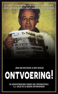 Ontvoering! - John van den Heuvel, Bert Huisjes - ebook