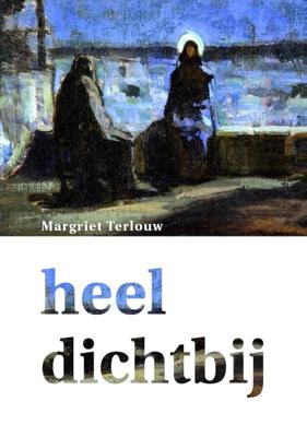 Heel dichtbij (Paperback)
