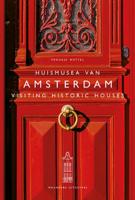 Huismusea van Amsterdam / Visiting Historic Houses (Paperback)