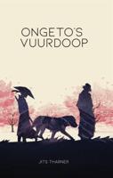 Ongeto&apos;s vuurdoop (Paperback)