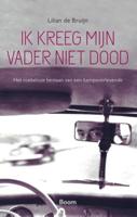 Ik kreeg mijn vader niet dood (Paperback)