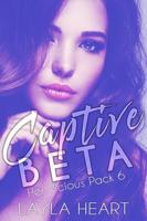 Captive Beta - Layla Heart - ebook
