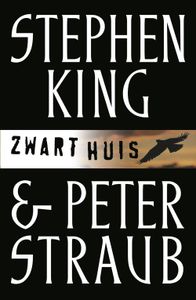 Zwart huis - Stephen King, Peter Straub - ebook