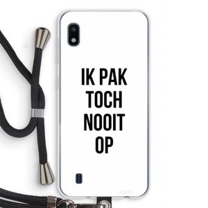 Ik pak nooit op: Samsung Galaxy A10 Transparant Hoesje met koord