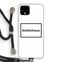 Ambitchious: Pixel 4 Transparant Hoesje met koord
