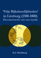 Vrije Rijksheerlijkheden in Limburg (1500-1800) (Paperback)