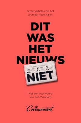 Dit was het nieuws niet (Paperback)