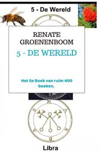 5 - De Wereld - Renate Groenenboom - ebook